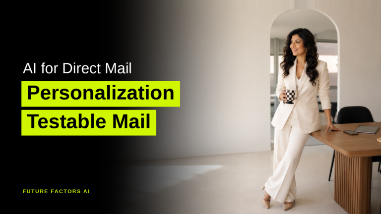 AI for Direct Mail Personalization Testable Mail - Hina Mian, Future Factors AI