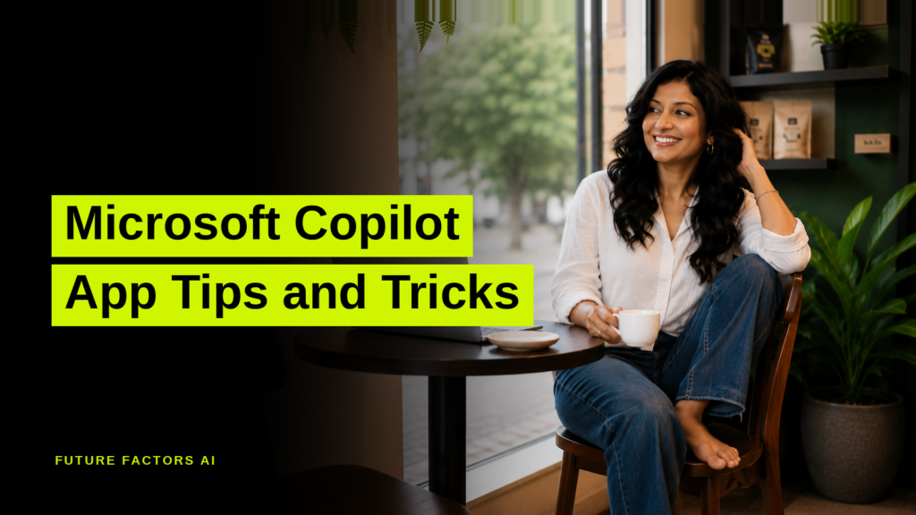 Microsoft Copilot App Tips and Tricks - Hina Mian, Future Factors AI