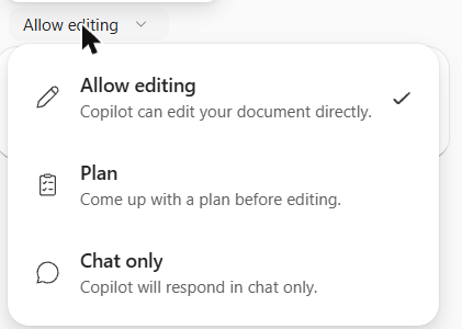 The Copilot mode selector in Excel on the web, opened from the Copilot pane. Three modes are listed: Allow editing, described as Copilot can edit your document directly and currently ticked; Plan, described as come up with a plan before editing; and Chat only, described as Copilot will respond in chat only.