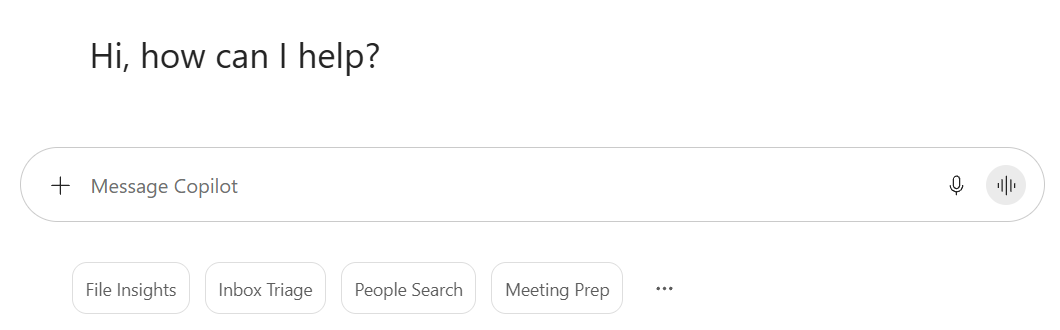The empty Microsoft 365 Copilot Chat screen with the Message Copilot box and four starter chips underneath it: File Insights, Inbox Triage, People Search and Meeting Prep, which appear when Copilot is scoped to your work data.