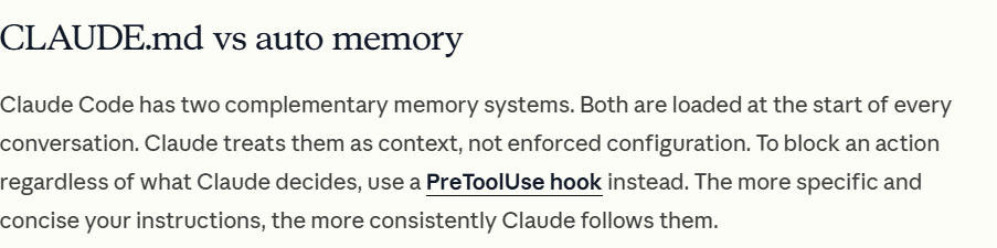 The CLAUDE.md vs auto memory passage on the Claude Code memory documentation page, saying Claude treats these files as context, not enforced configuration, and pointing to hooks to block an action.