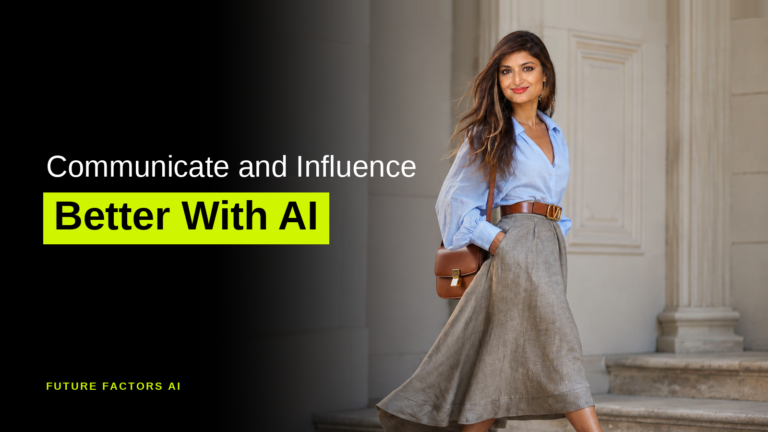Communicate and Influence Better With AI - Sana Mian, Future Factors AI
