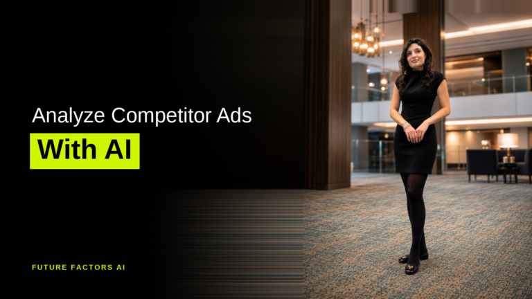 Analyze Competitor Ads With AI - Hina Mian, Future Factors AI